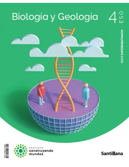 BIOLOGIA Y GEOLOGIA 4ºESO EXPERIMENTA CONSTRUYENDO MUNDOS 2023